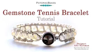 Gemstone Tennis Bracelet - DIY Jewelry Making Tutorial by PotomacBeads