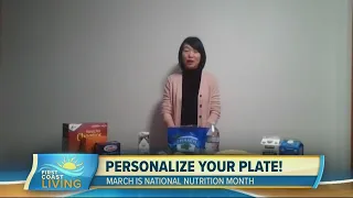 National Nutrition Month: How to personalize your plate (FCL March 3, 2021)