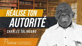 Réalise ton autorité en tant que croyant ! - Prières inspirées - Charles Talingano