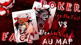 ★ POKERFACE ★ [Completed Needletail vs Sleekwhisker AU MAP] // CW: FLASHING IMAGES