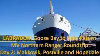 MV Northern Ranger Labrador Coastal Ferry: Makkovik, Postville and Hopedale