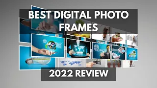 The 5 Best Digital Photo Frames (Digital Photo Frame Review 2022)