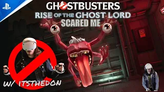 PSVR2 Ghostbusters SCARED Me -  Ghostbusters: Rise of the Ghost Lord VR Gameplay Highlights