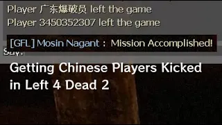 Trying to Get Chinese Players Kicked Out from Left 4 Dead 2