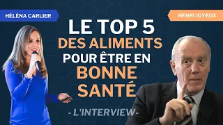 Le top 5 des aliments miracles pour être en FORME et en BONNE SANTÉ / Interview d'Henri Joyeux