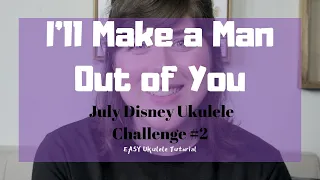 I'll Make a Man Out of You from Mulan Tutorial // EASY