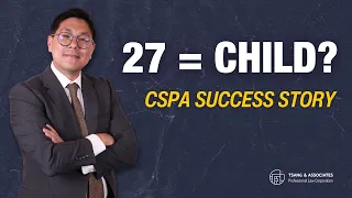 Freezing an Adult's Age for a Green Card after Denial: CSPA Success