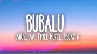 Anuel AA, Prince Royce, Becky G - Bubalu (Lyrics / Letra) Ft. Mambo Kingz, Dj Luian