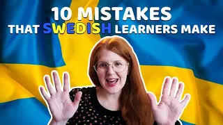 10 MISTAKES Swedish learners make 🇸🇪 - Swedish grammar and more