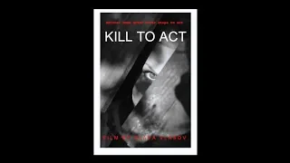 #KillToAct  Черная комедия Kill to Act .  Короткометражка.