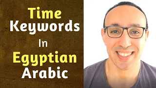 15 MUST-KNOW Egyptian Arabic Words to Express Time With Ease