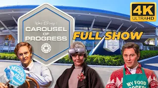 Walt Disney's Carousel Of Progress (FULL SHOW in 4K)