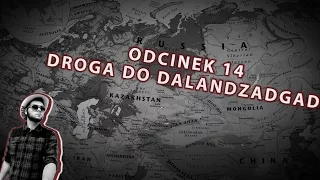 Odc 14 Droga do Dalandzadgad | Południowa Mongolia | Odkrywam kraj