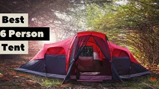 Best 6 Person Tent – Expert Review (2022)