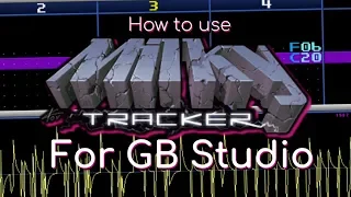 Using MilkyTracker | GB Studio Music Tutorial