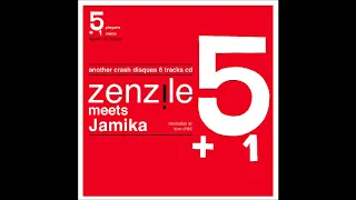 #04 Love Dub (Zenzile - 5+1 meets Jamika - Official audio)