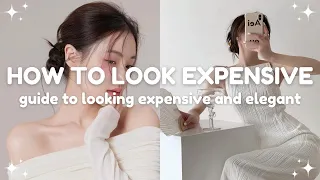 how to look expensive and elegant on a budget 🤍 guide to be that expensive girl