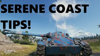 How to SERENE COAST! | World of Tanks