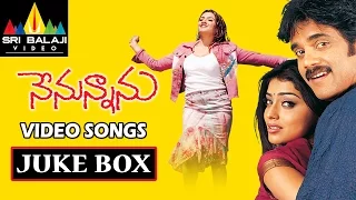 Nenunnanu Video Songs Back to Back | Nagarjuna, Aarti, Shriya | Sri Balaji Video