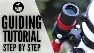 SIMPLE Guiding Tutorial For Astrophotography (STEP BY STEP Beginners Guide)