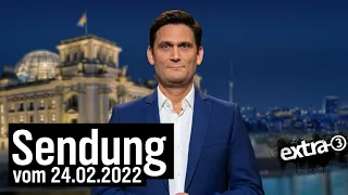 Extra 3 vom 24.02.2022 im Ersten | extra 3 | NDR