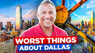 Worst Things About Living in Dallas, Texas - Cons