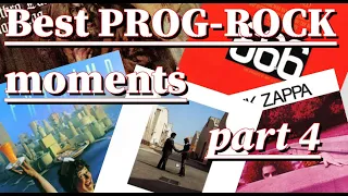 Best PROG-ROCK moments (part.4)