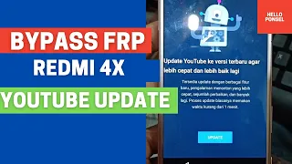 Solusi Bypass FRP Redmi 4X Jika Bingung ga bisa lewati Youtube Update