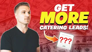 How to Drive MORE Catering Leads to Your Restaurant! [And Successfully CONVERT Them!]