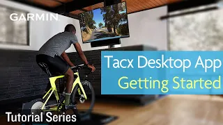 Tutorial - Tacx Desktop App: Getting Started