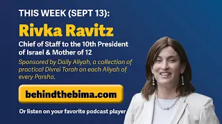 #136: Behind the Bima - Rivka Ravitz