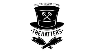 The Hatters(Шляпники) - Russian Style 2016