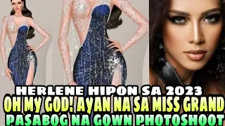 OH MY GOD! ITO NA Herlene Hipon Budol ang Gown Photoshoot sa Miss Grand Philippines 2023