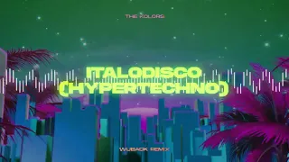 The Kolors - ITALODISCO (WUBACK "HYPERTECHNO" Remix)