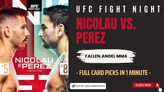 UFC Fight Night: Nicolau vs. Perez | Full Card Fight Picks in 1 Minute