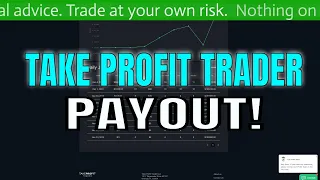 Take Profit Trader 1st Payout!