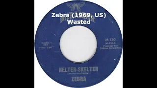 Zebra (1969, US) - Wasted