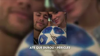 até que durou - péricles (speed song