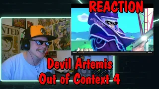 Devil Artemis Out of Context 4 REACTION