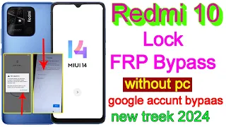 Redmi 10/ Redmi 10 Power / Redmi 10c Frp Bypass 2024 | All Redmi Frp Bypass New Trick January 2024