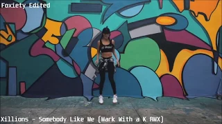 Xillions - Somebody Like Me (Mark With a K RMX) Shuffel Dance