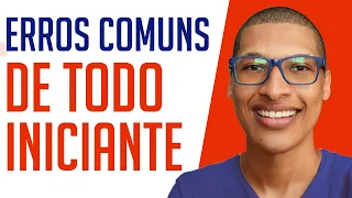 ERROS COMUNS DE TODO INICIANTE NA IMPORTAÇÃO - ALIEXPRESS