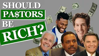 Should Pastor Be Rich? | Should Pastors Be Paid?