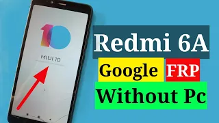 redmi frp bypass!!  redmi 6a frp bypass !! redmi 6a google frp bypass 2022