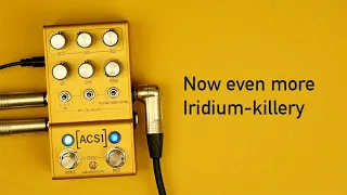Walrus Audio ACS1 (2023 update): Now even more Iridium-killery