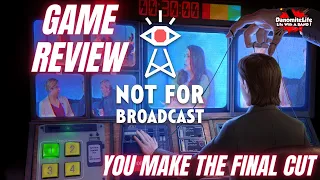 Not For Broadcast Review