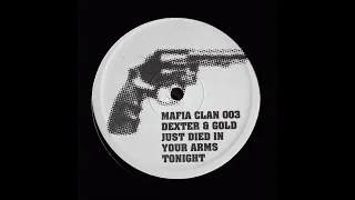 Dexter & Gold - Just Died in Your Arms Tonight (Mix 1) (2005) Cutting Crew Remix