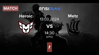 Прогноз на матч Heroic vs Metizport IEM Dallas 2024 Europe Closed Qualifier