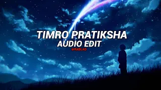 Timro Pratiksha - Shallum lama [edit audio]