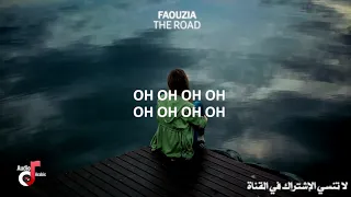 Faouzia - The Road | Lyrics مترجمه